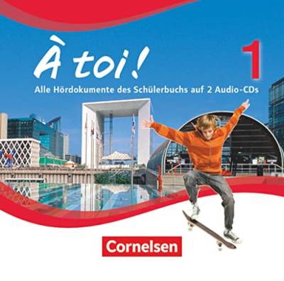 À toi ! - Vierbändige Ausgabe 2012 - Band 1: Audio-CDs von Cornelsen Verlag GmbH